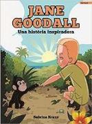 Jane Goodall. Una història inspiradora