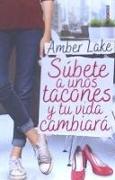 Súbete a unos tacones y tu vida cambiará