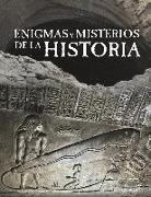 Enigmas y misterios de la historia