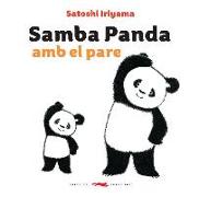 Samba Panda amb el pare