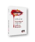 Guía integral para mejor probar la violencia de género