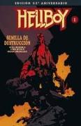 Hellboy : semilla de destrucción