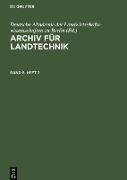 Archiv für Landtechnik. Band 6, Heft 3