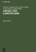 Archiv für Landtechnik. Band 7, Heft 2