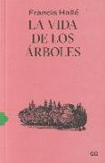 La vida de los árboles