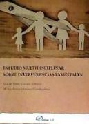Estudio multidisciplinar sobre interferencias parentales