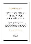 Estudios sobre el español de América 1