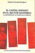 El capital humano en el sector sanitario : la distribución de médicos en España