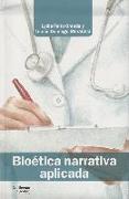 Bioética narrativa aplicada