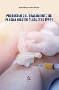 Protocolo del tratamiento de plasma rico en plaquetas, PRP
