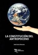 La constitución del antropoceno