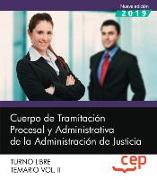 Cuerpo de tramitación procesal y administrativa de la Administración de Justicia : turno libre : temario
