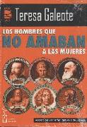 Los hombres que no amaban a la mujeres