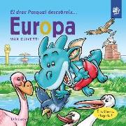 El drac Pasqual descobreix Europa : Conte infantil en català en lletra lligada: Interactiu, amb valors i divertit!