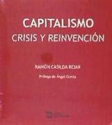 Capitalismo : crisis y reinvención