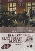 Atlas práctico-criminológico de psicometría forense III : parafilias y agresiones sexuales de adultos