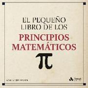 El pequeño libro de los principios matematicos