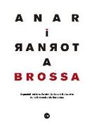 Anar i tornar a Brossa