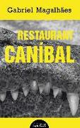 Restaurant caníbal : Restaurante canibal