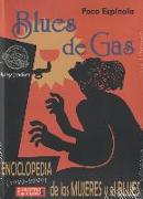 Blues de gas : enciclopedia de las mujeres y el blues