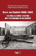 Morir en Madrid (1939-1944)