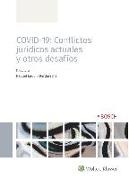 COVID-19 : conflictos jurídicos actuales y otros desafíos