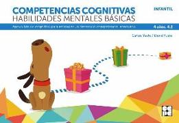 Competencias cognitivas. Habilidades mentales básicas 4.2 Progresint integrado infantil: Apoyo básico cognitivo para estimular un desarrollo competencial adecuado