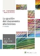 La gestión del documento electrónico (2.ª Edición)