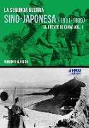 La segunda guerra sino-japonesa, 1931-1939 : el frente de China I