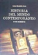 Historia del mundo contemporáneo en sus documentos