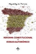 Reforma constitucional y Estado Autonómico