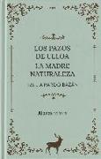 Los Pazos de Ulloa , La madre naturaleza