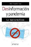 Desinformación y pandemia : la nueva realidad