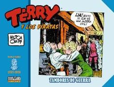 TERRY Y LOS PIRATAS 1937 - 1938 TAMBORES DE GUERRA