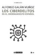 Los ciberdelitos en el ordenamiento español