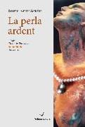 La perla ardent