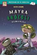 Mayra Brócoli : la estrella invisible