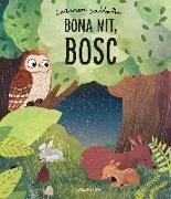 Bona nit, bosc