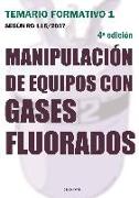 Manipulación de equipos con gases fluorados : temario formativo 1