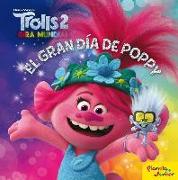 Trolls 2 : el gran día de Poppy