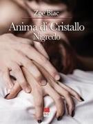 Anima di Cristallo: Nigredo