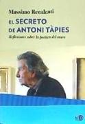 El secreto de Antoni Tàpies : reflexiones sobre la poética del muro