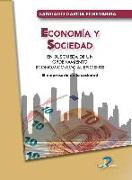 Economía y sociedad : en búsqueda de un ordenamiento económico-social eficiente