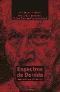 Espectros de Derrida : sobre Derrida y el psicoanálisis