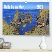 Belle Ile en Mer - Ein bretonisches Paradies (Premium, hochwertiger DIN A2 Wandkalender 2023, Kunstdruck in Hochglanz)