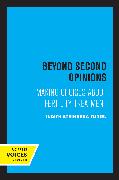 Beyond Second Opinions