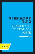 The Skill Factor in Politics