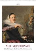 Alte Meisterinnen - Künstlerinnen des 17. und 18. Jahrhunderts (Wandkalender 2023 DIN A2 hoch)