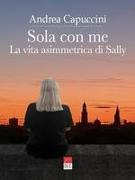 Sola con me: La vita asimmetrica di Sally