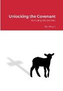 Unlocking the Covenant